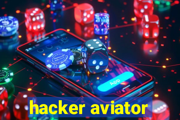 hacker aviator